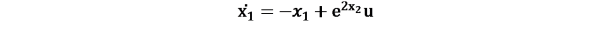KutoolsEquPic:(x_1 ) ̇=−?_1+e^(2x_2 ) u