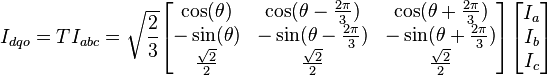 I_{dqo} = TI_{abc} = sqrt{frac{2}{3}}begin{bmatrix} cos(theta)&cos(theta - frac{2pi}{3})&cos(theta + frac{2pi}{3}) \ - sin(theta)& - sin(theta - frac{2pi}{3})& - sin(theta + frac{2pi}{3}) \ frac{sqrt{2}}{2}&frac{sqrt{2}}{2}&frac{sqrt{2}}{2} end{bmatrix}begin{bmatrix}I_a\I_b\I_cend{bmatrix}